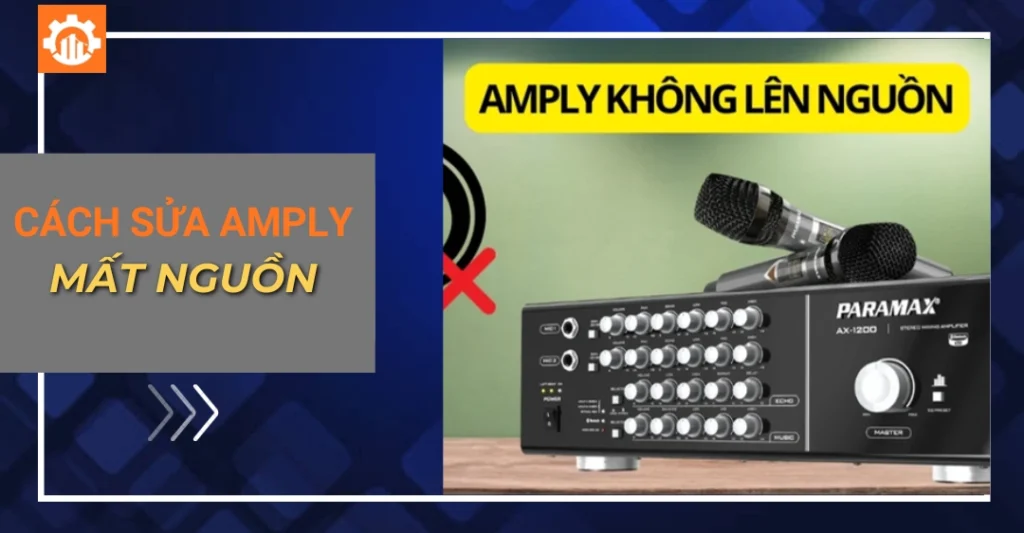 Cách sửa amply mất nguồn