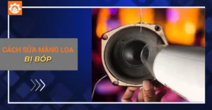 Cách sửa màng loa bị móp