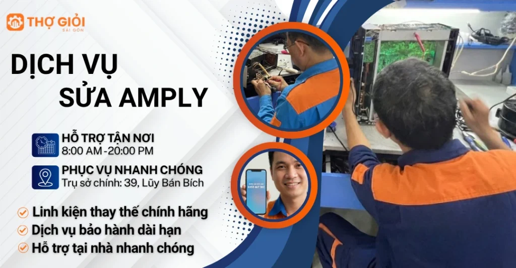 Dịch vụ sửa amply tại nhà thành phố Hồ Chí Minh