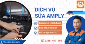 Dịch vụ sửa amply tại nhà thành phố Hồ Chí Minh