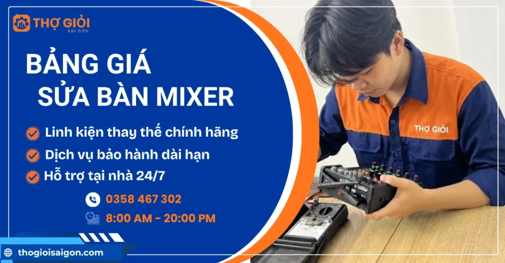 Bảng giá sửa bàn Mixer