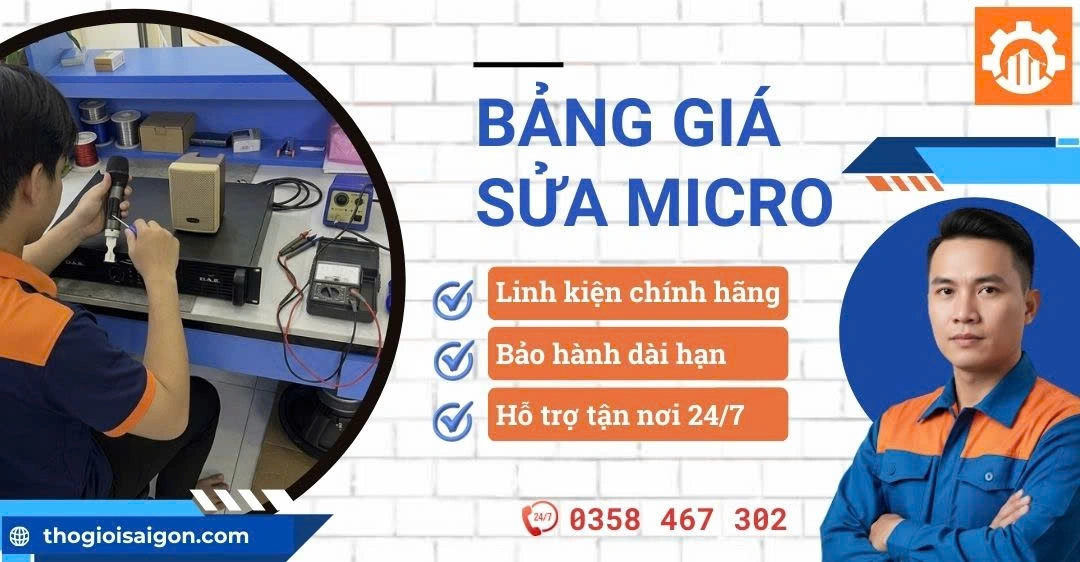 Bảng giá sửa micro - Sửa micro không dây, có dây giá rẻ 2026 Bảng giá sửa micro