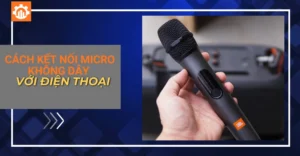 cách kết nối micro không dây với điện thoại​-3