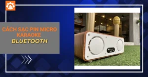 cách sạc pin micro karaoke bluetooth_
