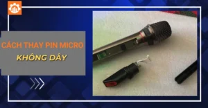 cách thay pin micro không dây_