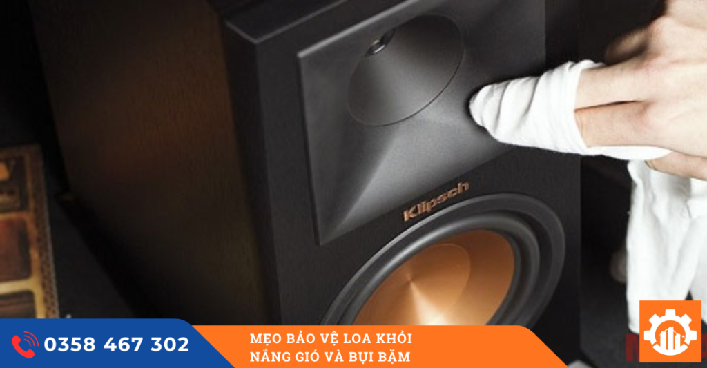 Mẹo bảo vệ loa khỏi nắng gió và bụi bặm tại Thủ Đức