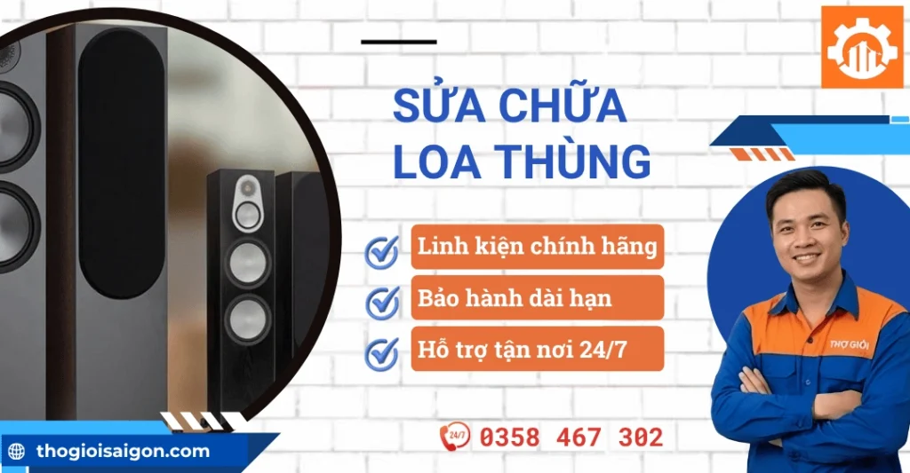 Sửa chữa loa thùng