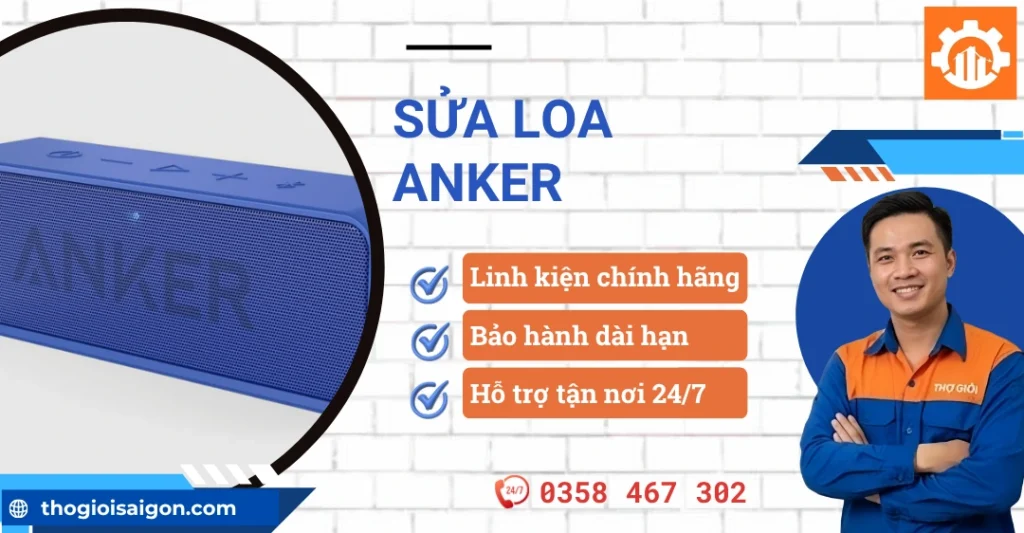 Sửa loa Anker