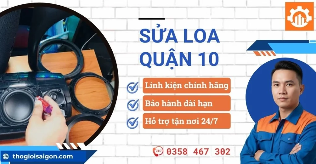 Dịch vụ sửa loa quận 10