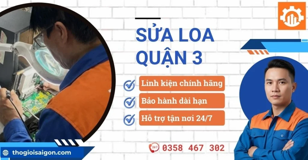 Sửa loa quận 3