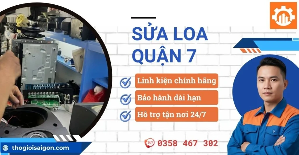 Dịch vụ sửa loa quận 7