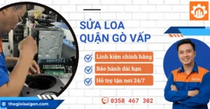 Dịch vụ sửa loa quận Gò Vấp