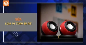Hướng dẫn cách sửa loa vi tính bị rè dứt điểm tại nhà