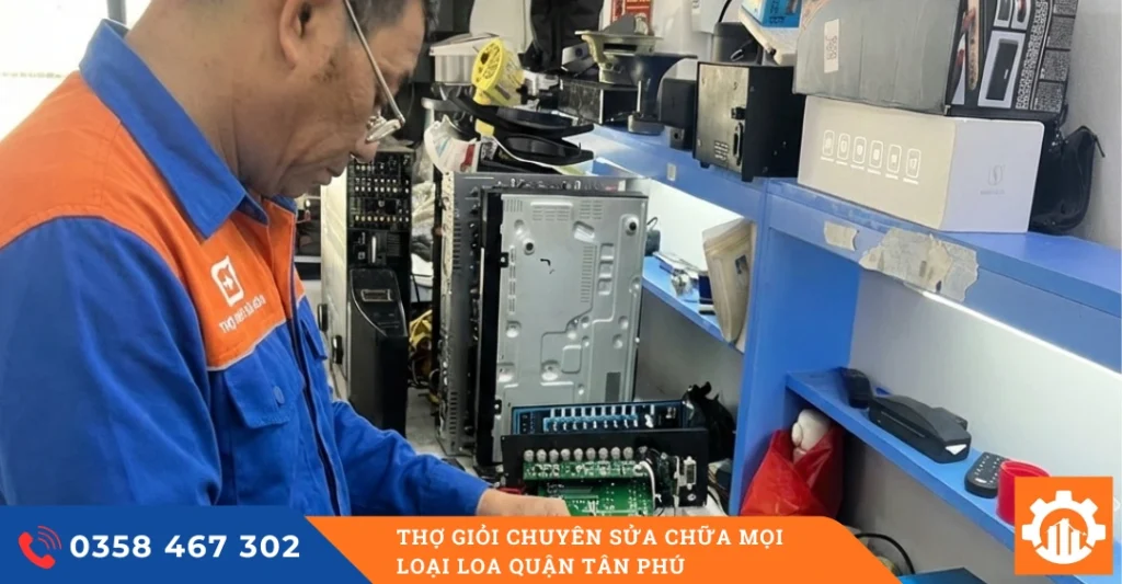 Thợ Giỏi chuyên sửa chữa mọi loại loa quận Tân Phú
