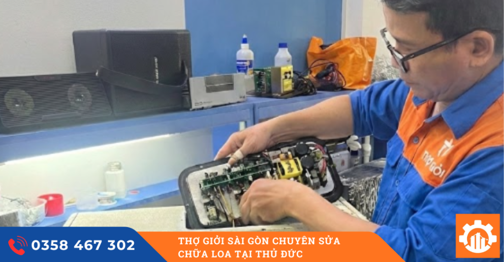 Thợ Giỏi Sài Gòn chuyên sửa chữa loa tại Thủ Đức