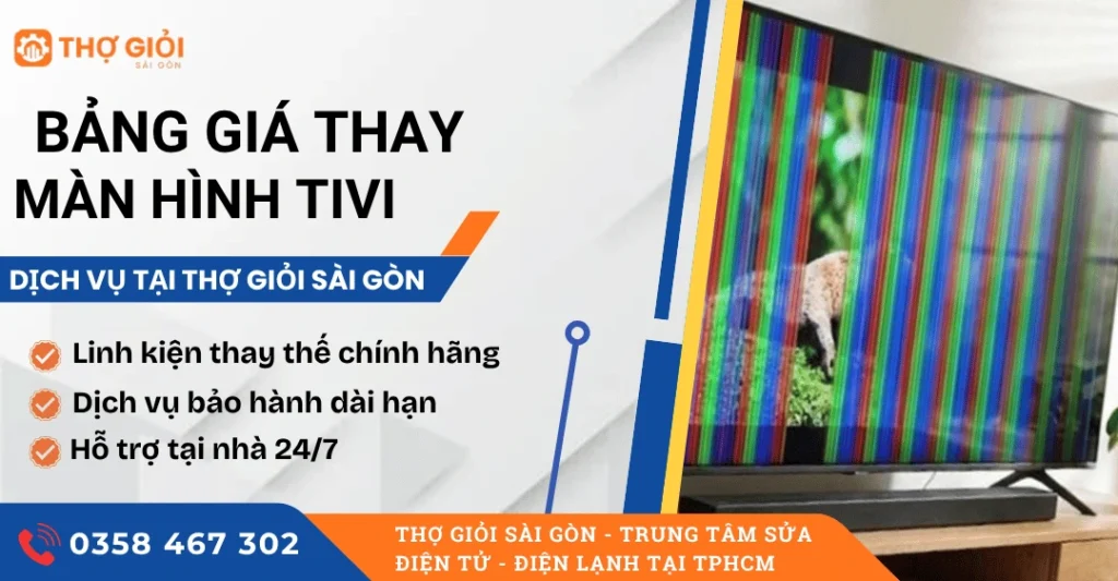 Bảng giá thay màn hình tivi