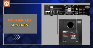 cách đấu loa sub điện_