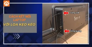 cách kết nối laptop với loa kẹo kéo_