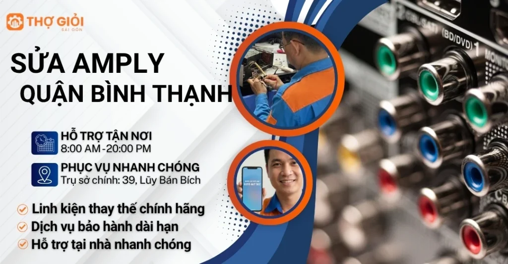Sửa amply quận Bình Thạnh