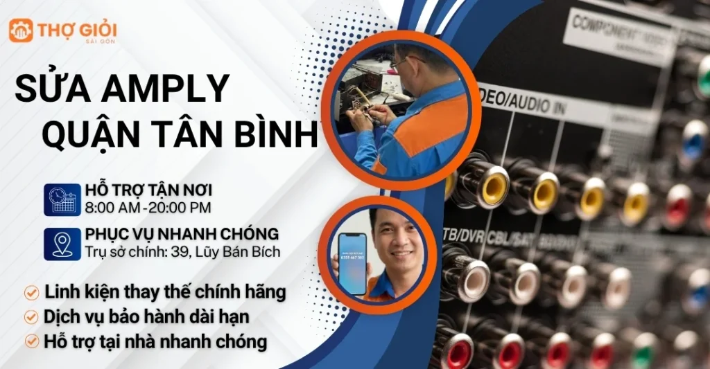 Sửa amply quận Tân Bình