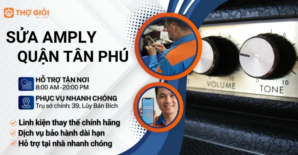 Sửa amply quận Tân Phú