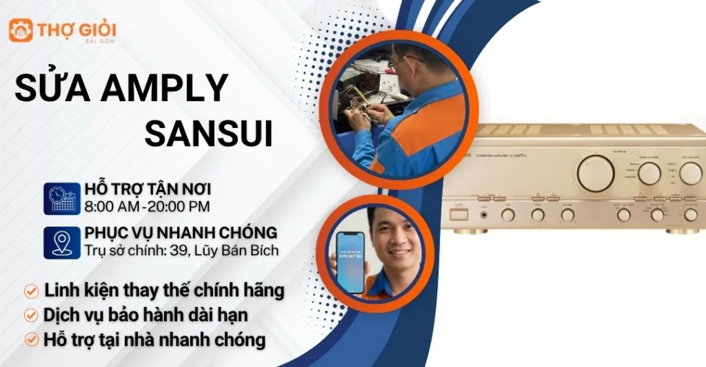 Sửa amply Sansui tại nhà TPHCM - Nơi sửa uy tín, giá rẻ Sửa amply sansui