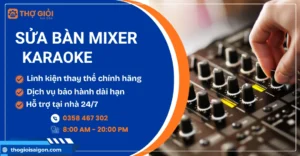 Sửa bàn mixer karaoke