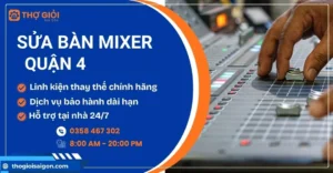 Sửa bàn mixer quận 4