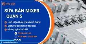 Sửa bàn mixer quận 5
