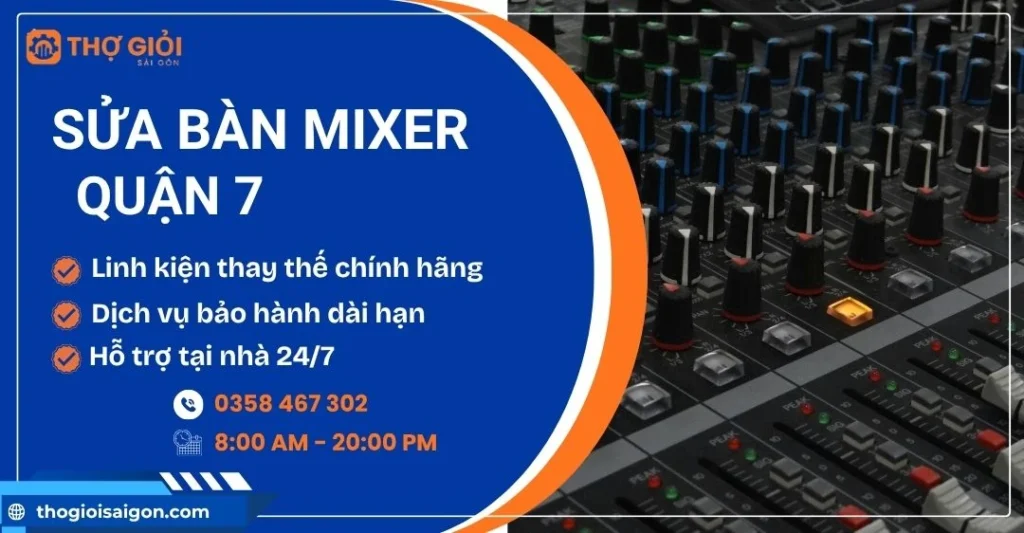 Sửa bàn mixer quận 7