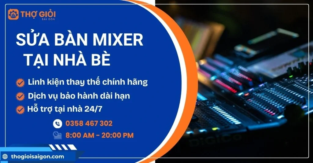 Sửa bàn mixer tại Nhà Bè