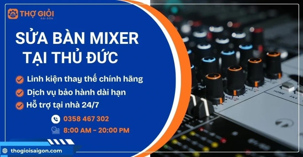Sửa bàn mixer tại Thủ Đức
