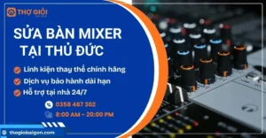 Sửa bàn mixer tại Thủ Đức