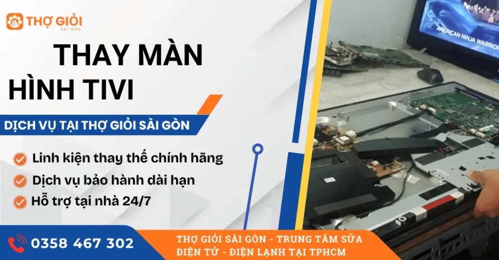 Dịch vụ thay màn hình tivi