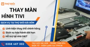 Dịch vụ thay màn hình tivi