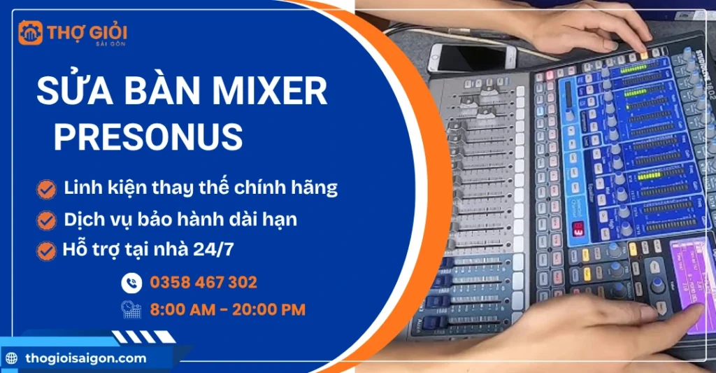 Sửa bàn mixer Presonus
