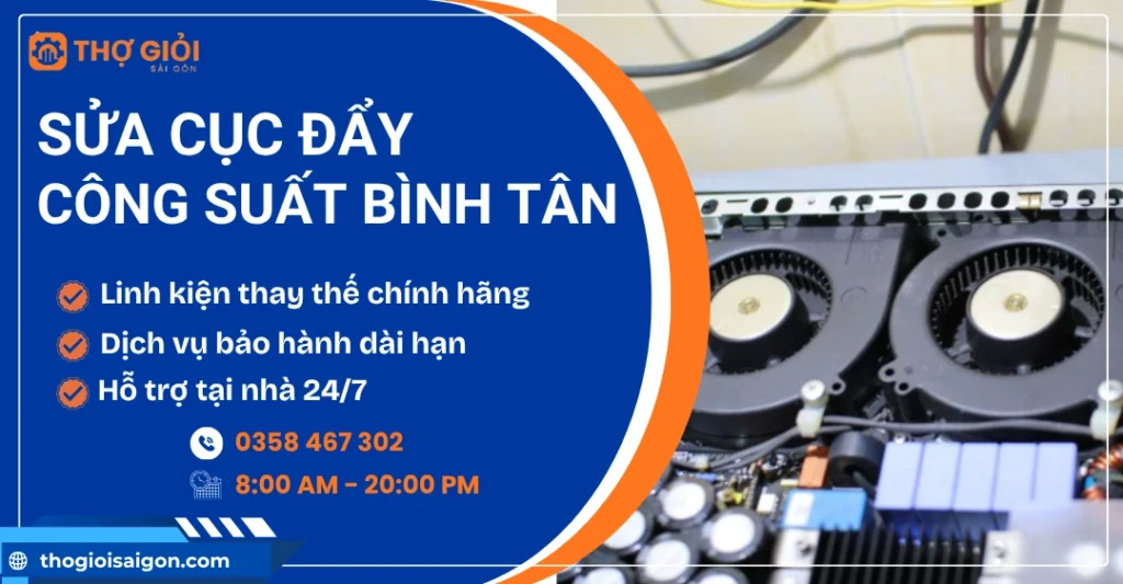 Sửa cục đẩy công suất quận Bình Tân