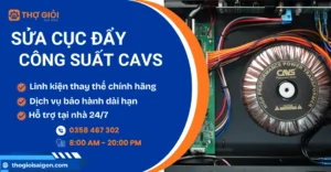 Sửa cục đẩy công suất CAVS