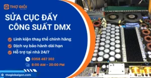 Sửa cục đẩy công suất DMX