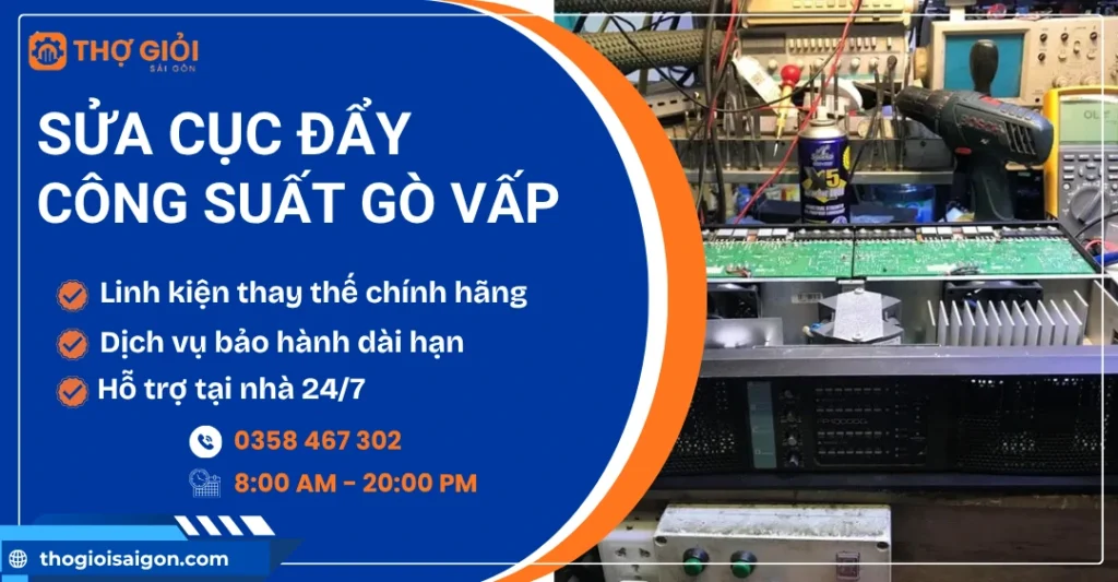 Sửa cục đẩy công suất quận Gò Vấp