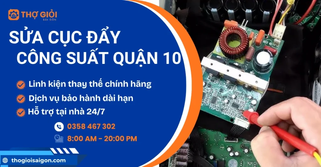 Sửa cục đẩy công suất quận 10