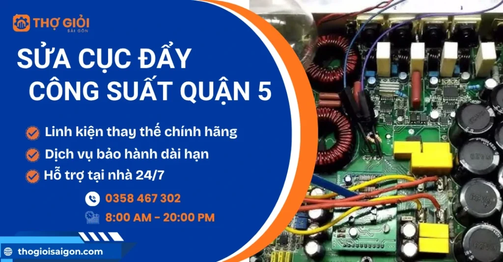 Sửa cục đẩy công suất quận 5