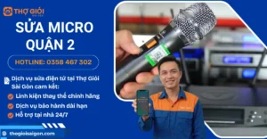 Sửa micro quận 2