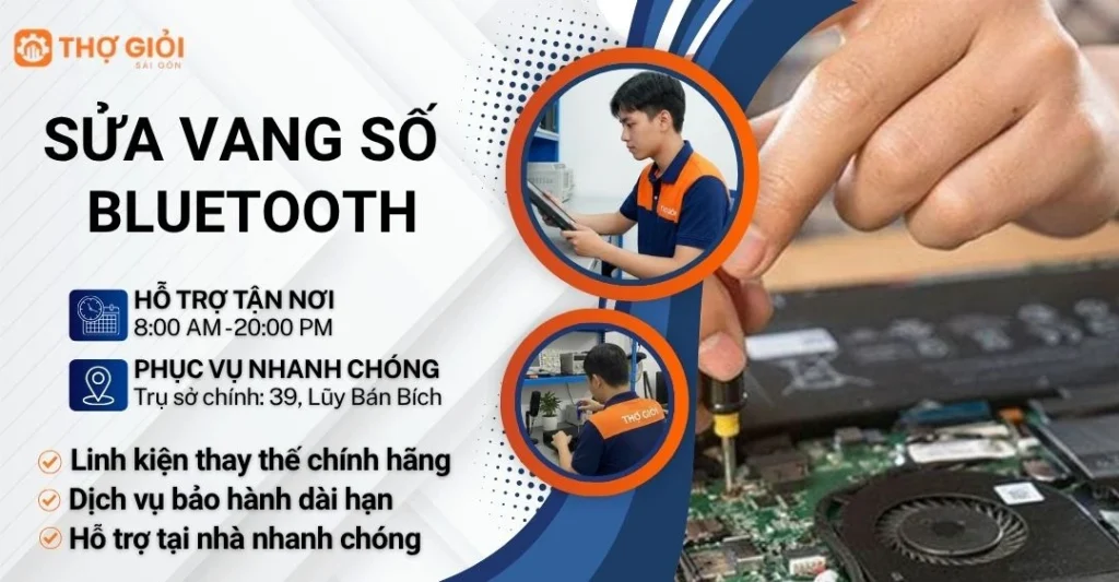 Sửa vang số Bluetooth giá rẻ, thợ sửa giỏi, hỗ trợ 24/7 Sửa vang số Bluetooth