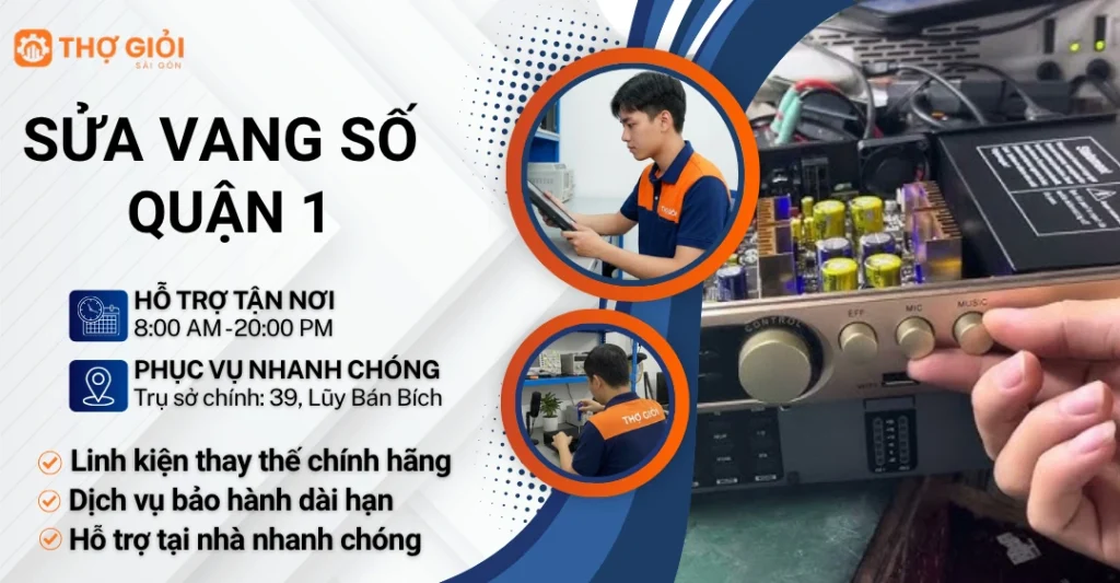 Sửa vang số quận 1
