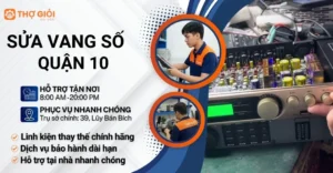 Sửa vang số quận 10