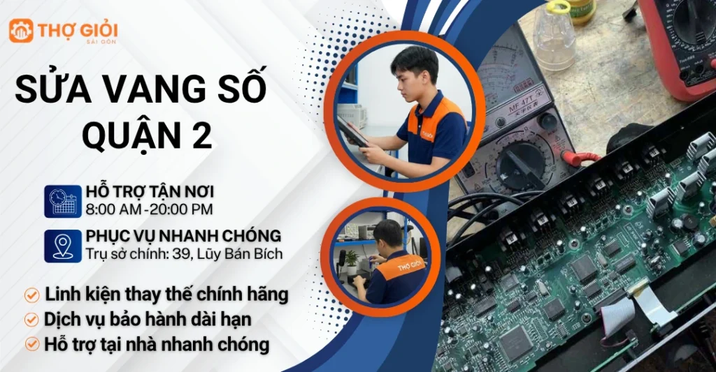 Sửa vang số quận 2