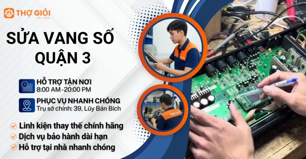 Sửa vang số quận 3