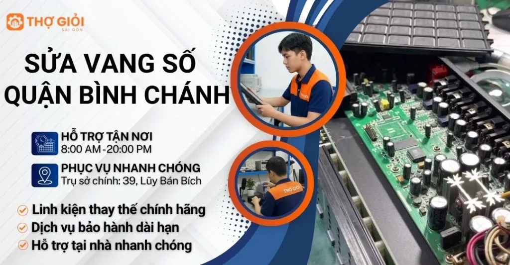 Sửa vang số quận Bình Chánh