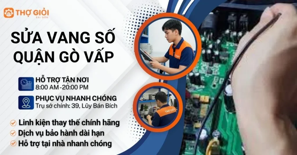 Sửa vang số quận Gò Vấp